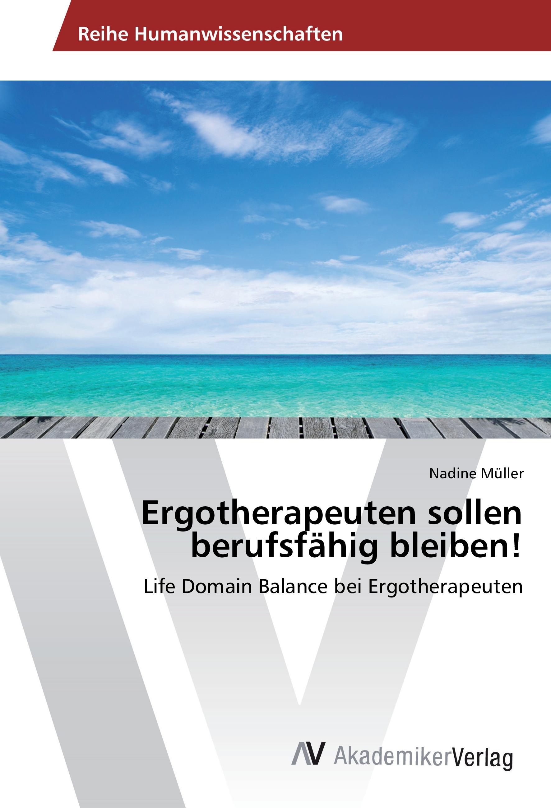 Vorderes Coverbild Ergotherapeuten sollen berufsfähig bleiben!