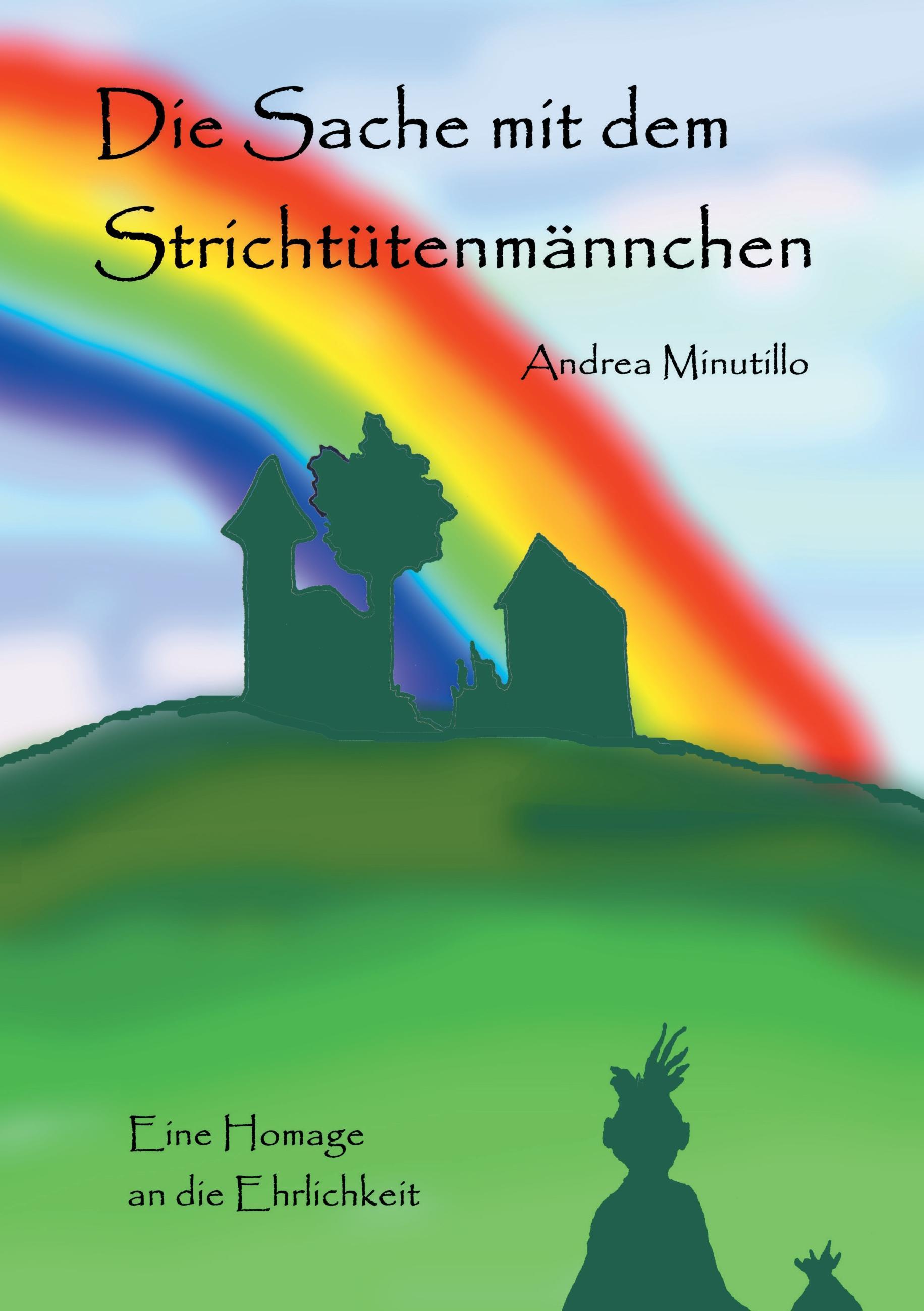 Vorderes Coverbild Die Sache mit dem Strichtütenmännchen