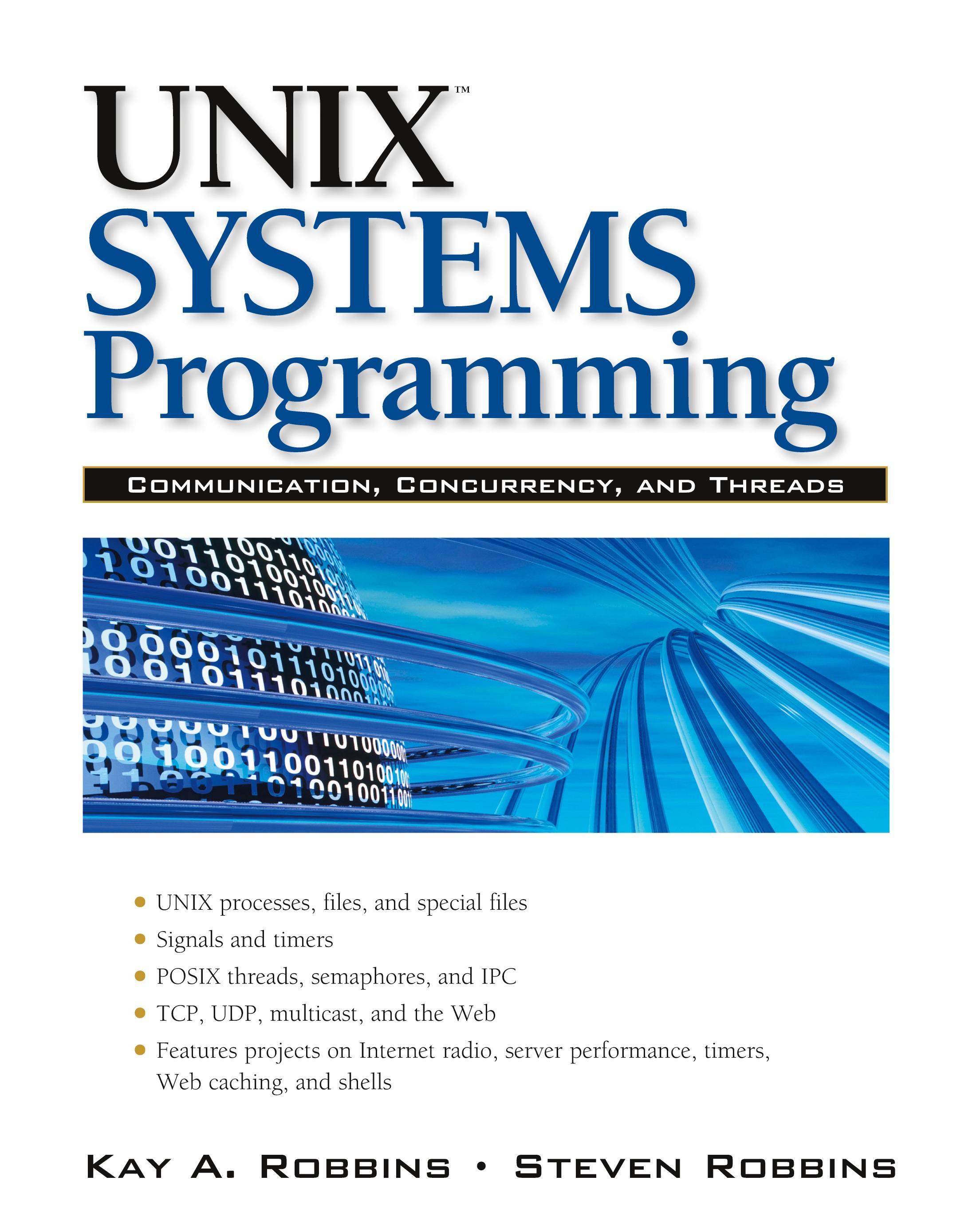 Vorderes Coverbild UNIX Systems Programming: Communication, Concurrency and Threads: Communication, Concurrency and Threads