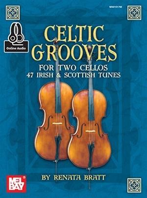 Vorderes Coverbild Celtic Grooves for Two Cellos: 47 Irish and Scottish Tunes