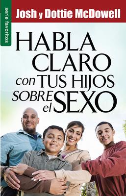 Vorderes Coverbild Habla Claro Con Tus Hijos Sobre El Sexo - Serie Favoritos