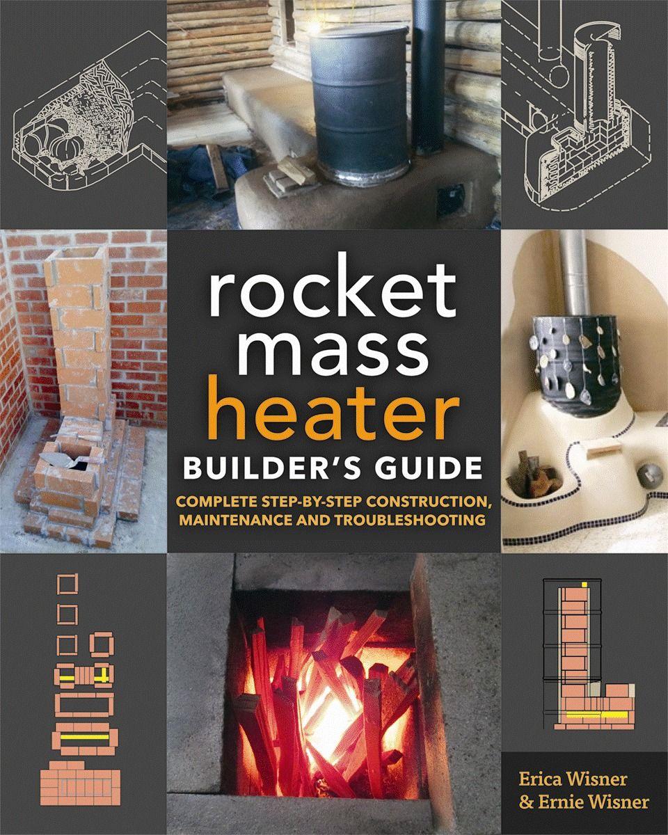 Vorderes Coverbild The Rocket Mass Heater Builder's Guide