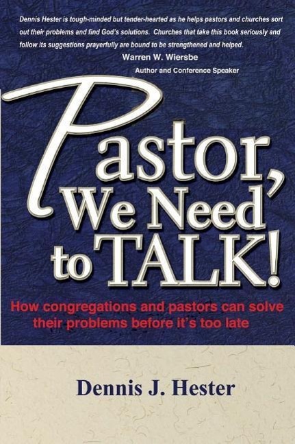Vorderes Coverbild Pastor, We Need to Talk: How congregations and pastors can solve their problems before it's too late