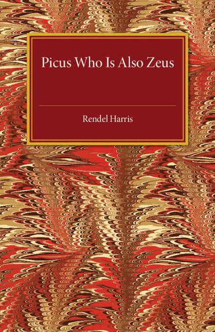Vorderes Coverbild Picus Who Is Also Zeus