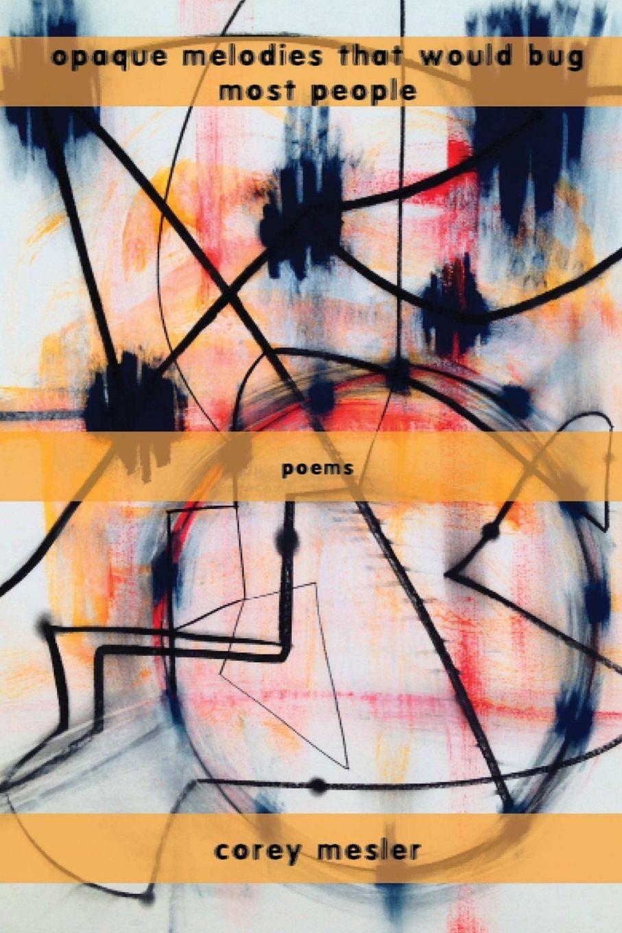 Vorderes Coverbild Opaque Melodies That Would Bug Most People