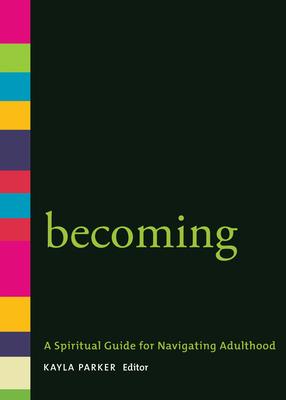 Vorderes Coverbild Becoming: A Spiritual Guide for Navigating Adulthood