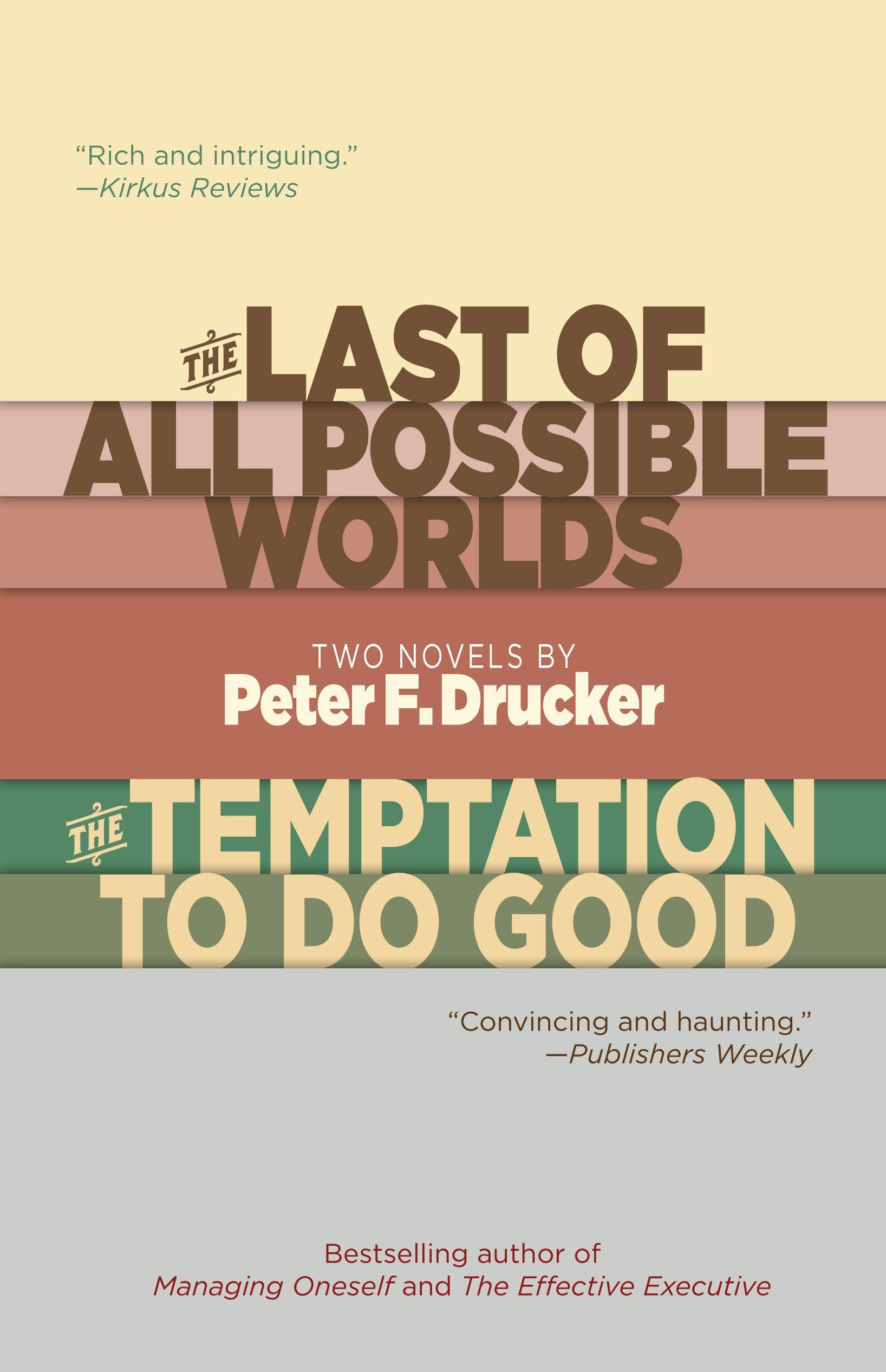 Vorderes Coverbild The Last of All Possible Worlds and the Temptation to Do Good
