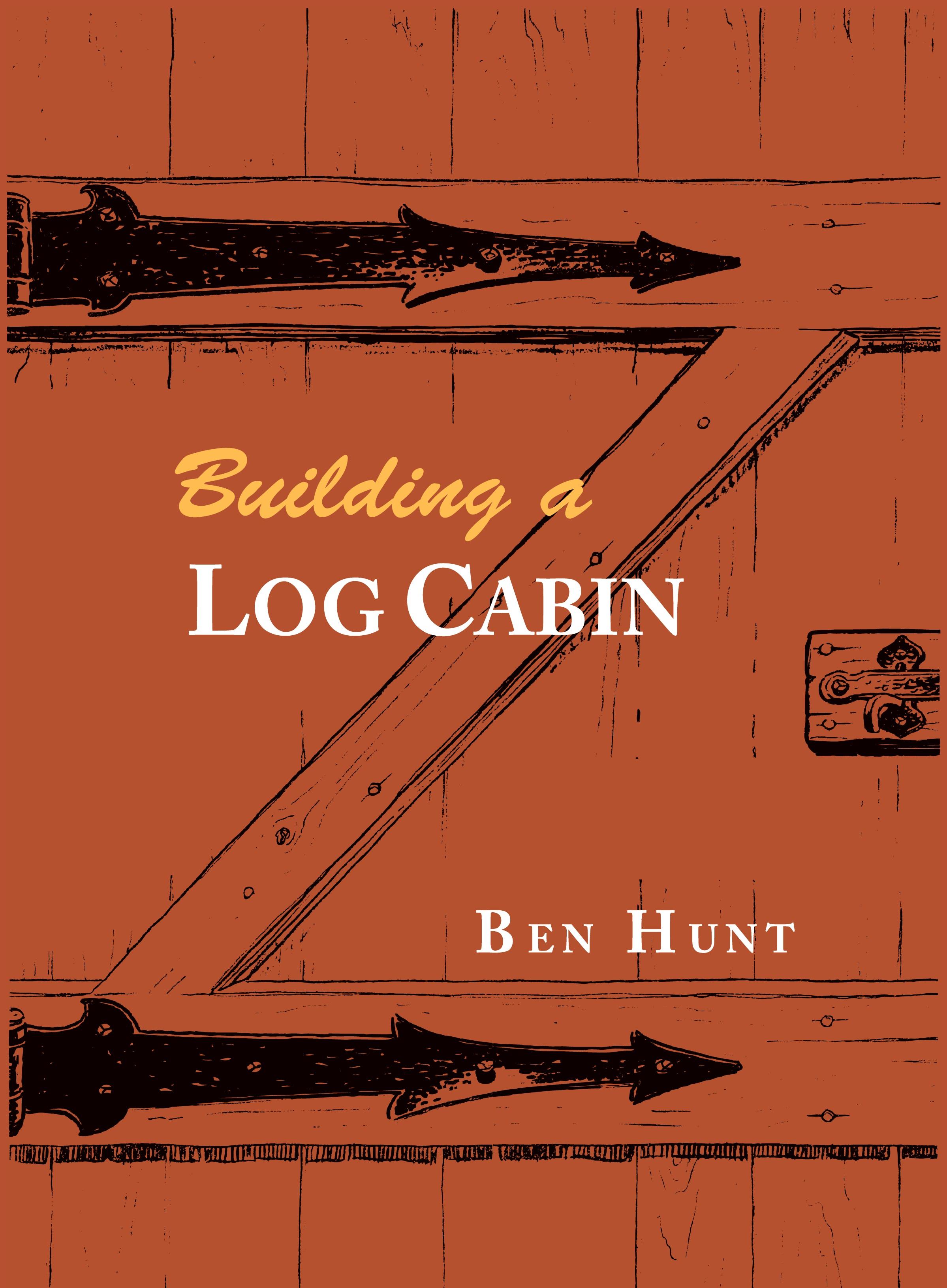 Vorderes Coverbild Building a Log Cabin