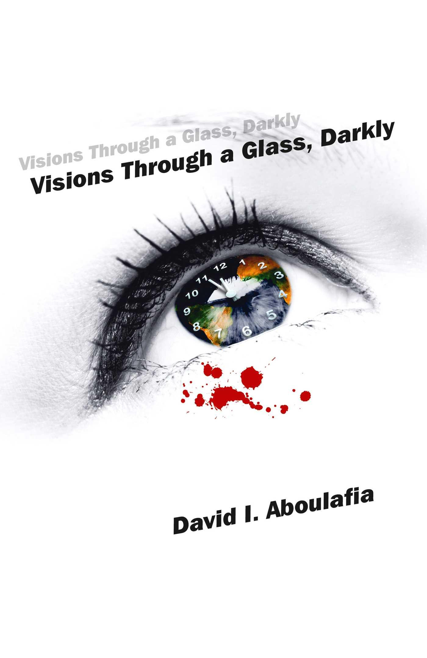 Vorderes Coverbild Visions Through a Glass, Darkly