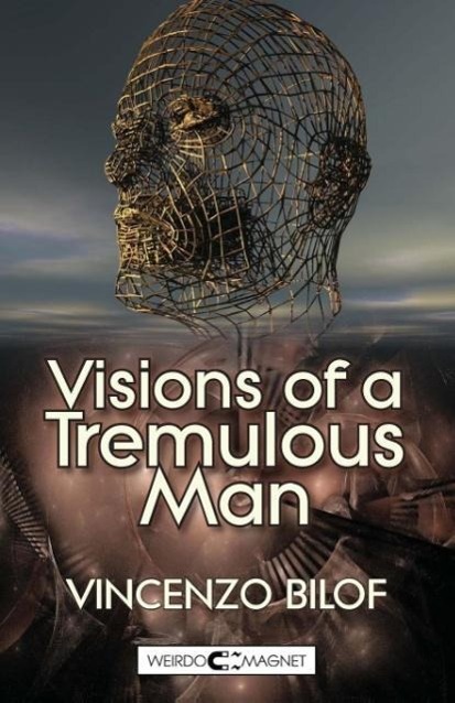 Vorderes Coverbild Visions of a Tremulous Man