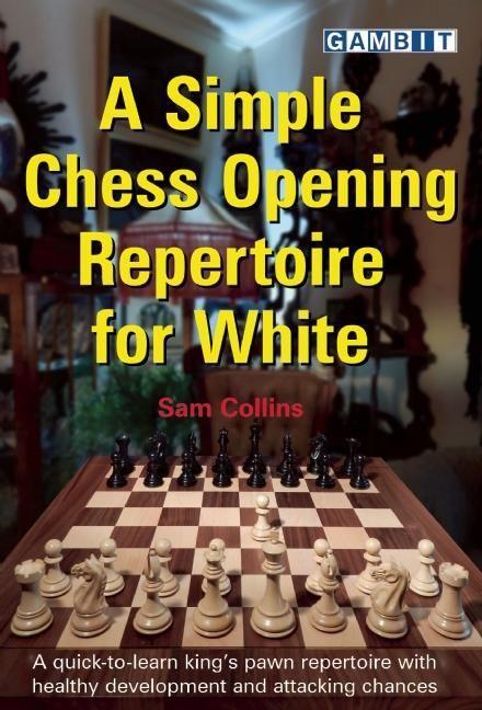 Vorderes Coverbild A Simple Chess Opening Repertoire for White