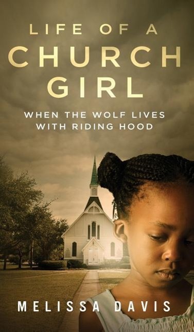 Vorderes Coverbild Life of a Church Girl: When the Wolf Lives with Riding Hood