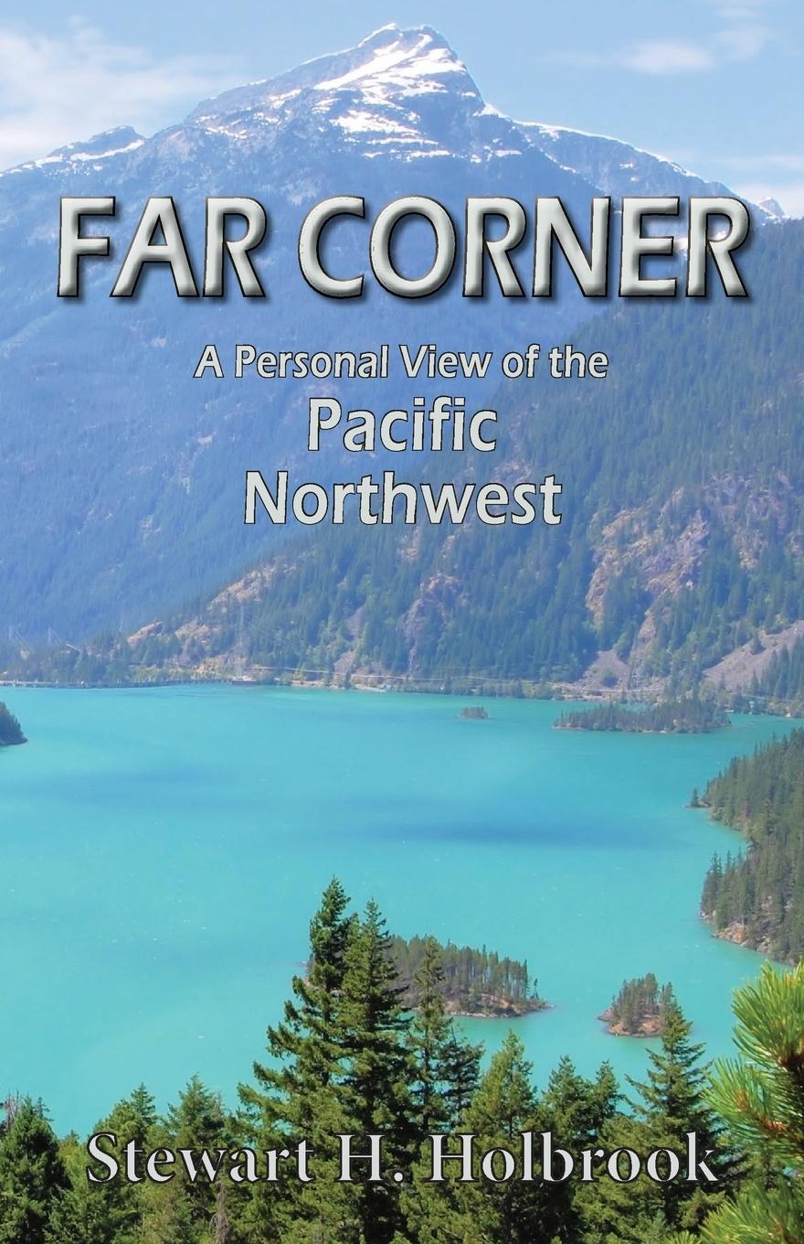 Vorderes Coverbild Far Corner: A personal view of the Pacific Northwest