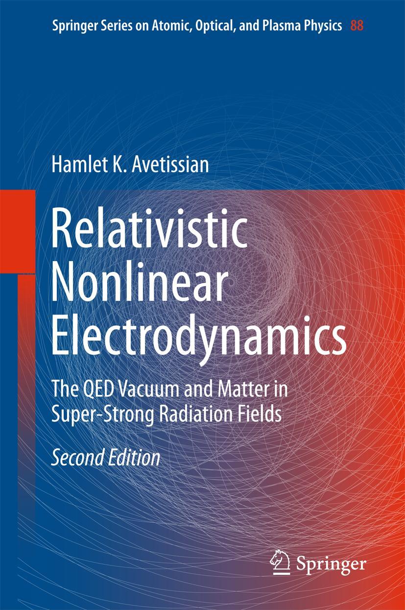 Vorderes Coverbild Relativistic Nonlinear Electrodynamics
