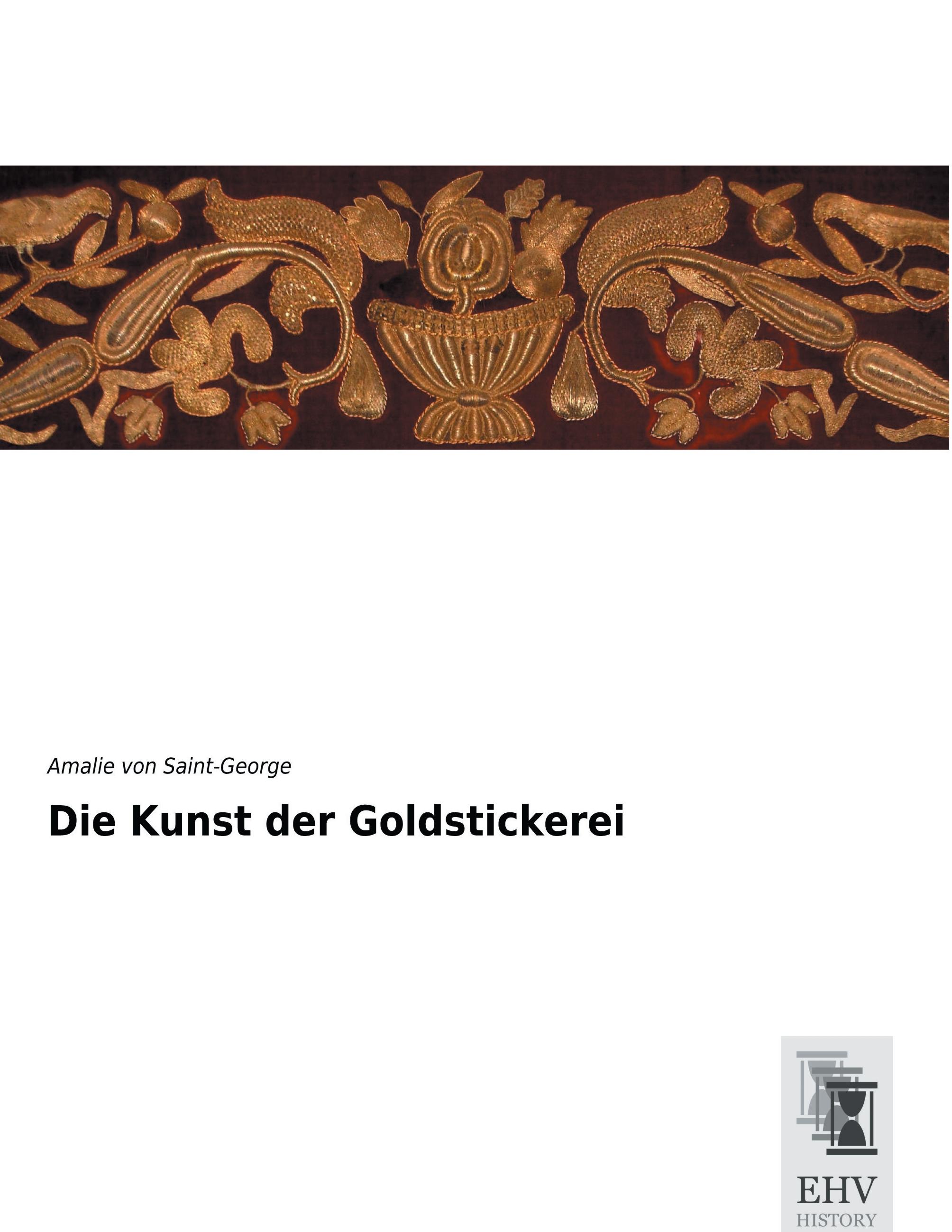 Vorderes Coverbild Die Kunst der Goldstickerei