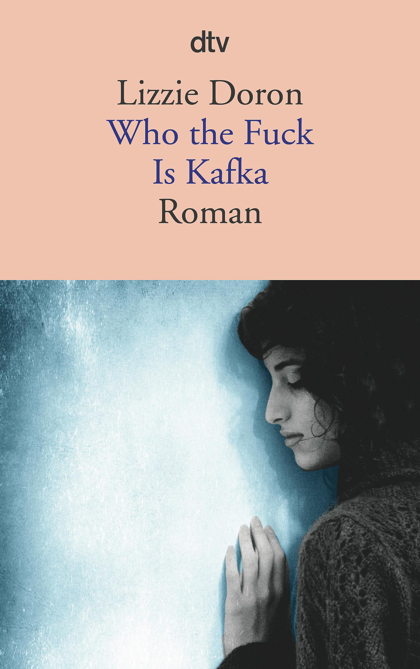 Vorderes Coverbild Who the Fuck Is Kafka