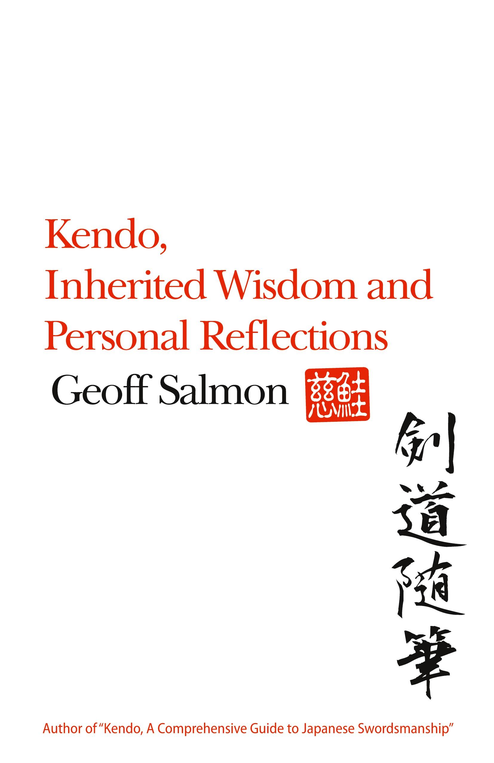 Vorderes Coverbild Kendo, Inherited Wisdom and Personal Reflections