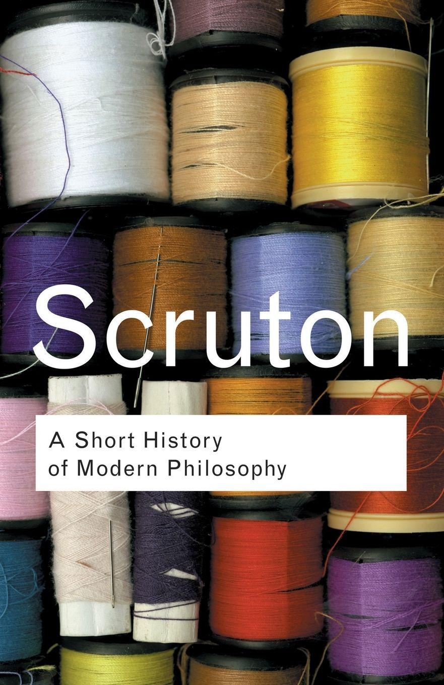 Vorderes Coverbild A Short History of Modern Philosophy