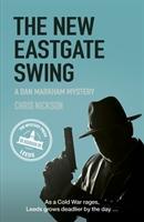 Vorderes Coverbild The New Eastgate Swing: A Dan Markham Mystery (Book 2)Volume 2