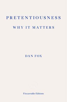 Vorderes Coverbild Pretentiousness: Why it Matters