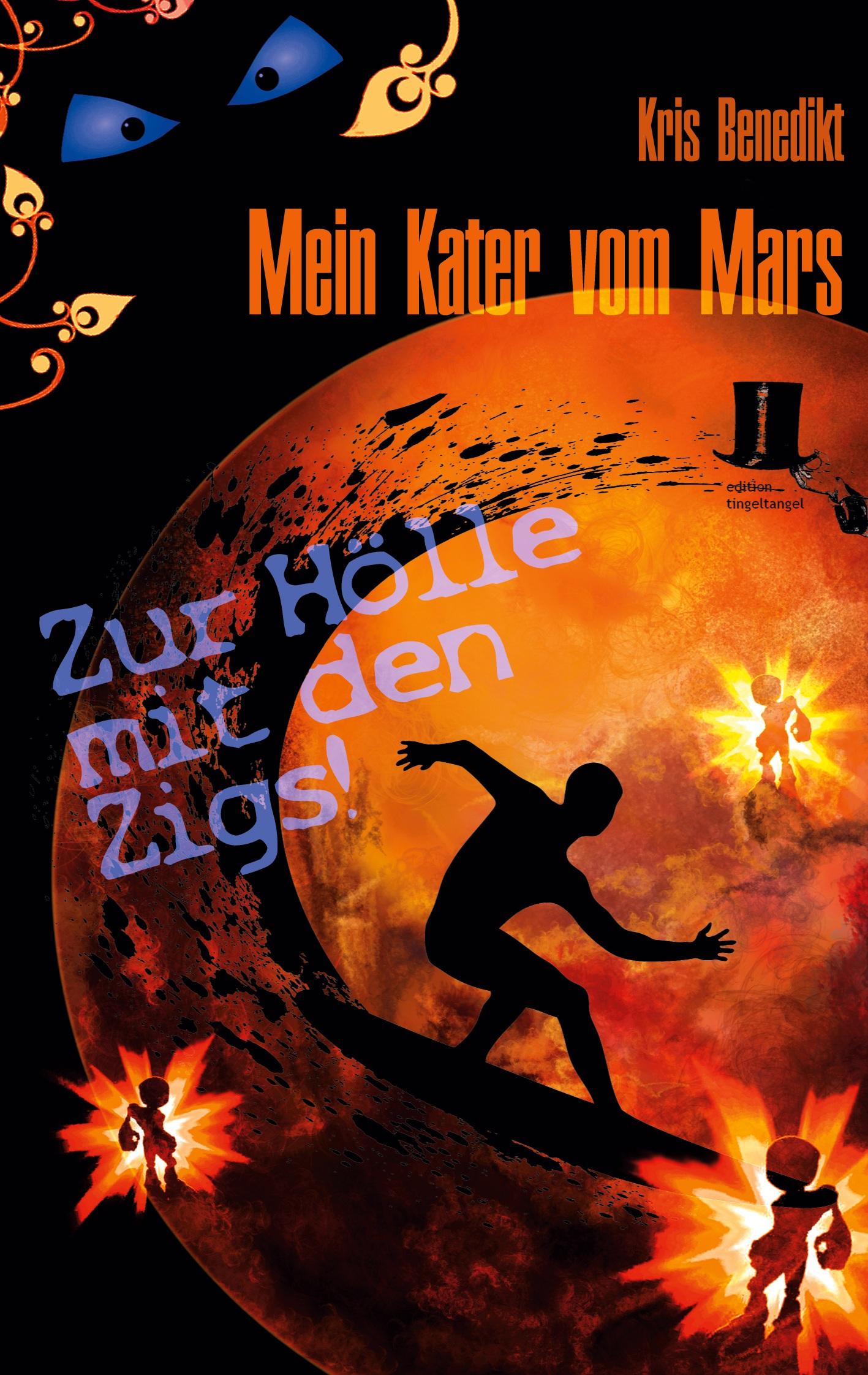 Vorderes Coverbild Mein Kater vom Mars - Zur Hölle mit den Zigs!