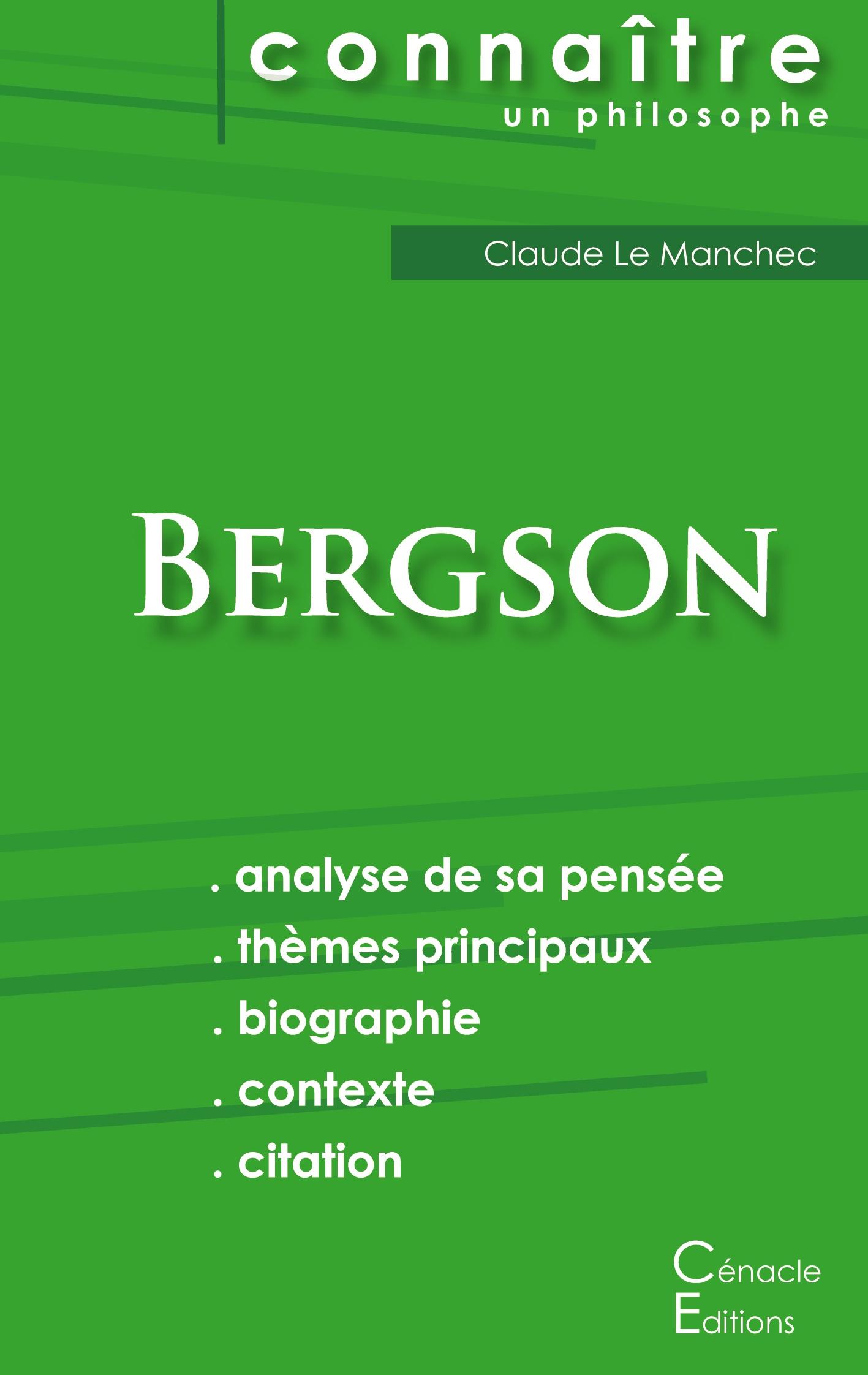 Vorderes Coverbild Comprendre Bergson (analyse complète de sa pensée)