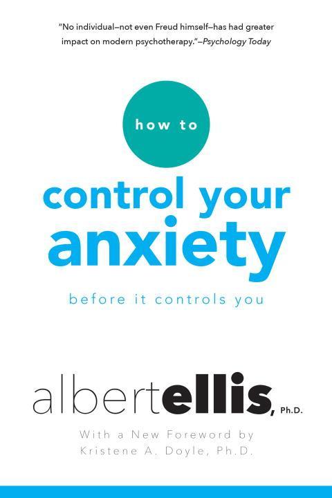 Vorderes Coverbild How to Control Your Anxiety Before It Controls You
