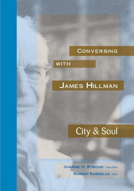 Vorderes Coverbild Conversing with James Hillman City & Soul