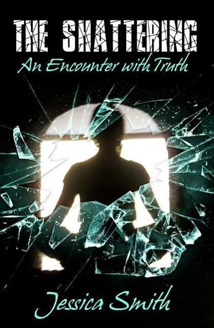 Vorderes Coverbild The Shattering: An Encounter with Truth