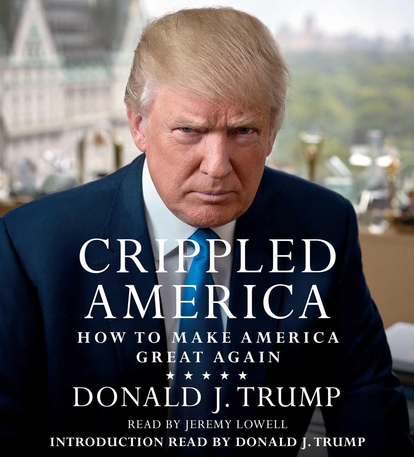 Vorderes Coverbild Crippled America: How to Make America Great Again