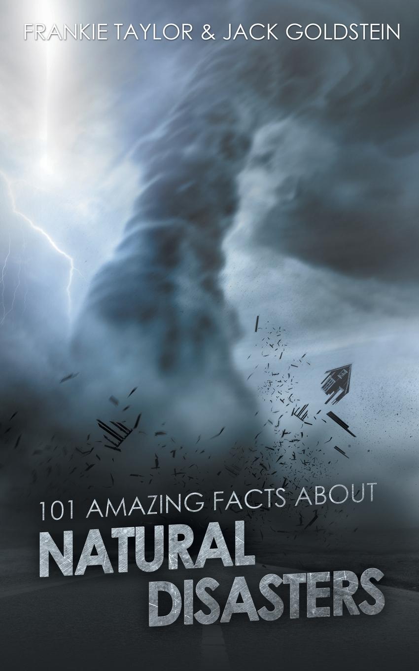 Vorderes Coverbild 101 Amazing Facts about Natural Disasters