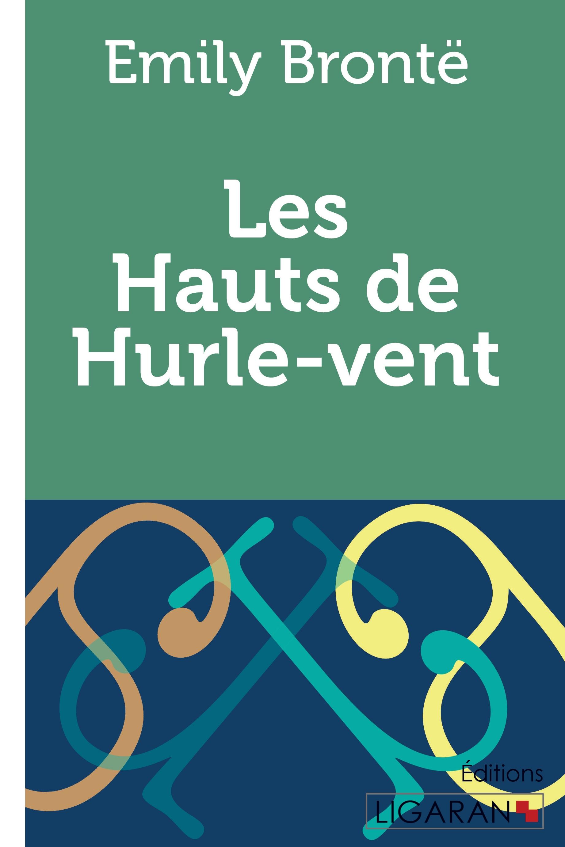 Vorderes Coverbild Les Hauts de Hurlevent