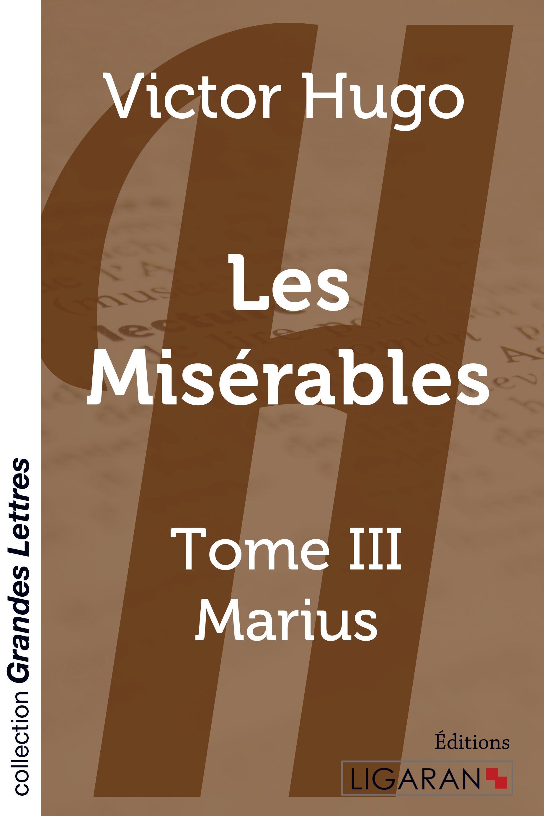 Vorderes Coverbild Les Misérables - Tome 3 (grands caractères)