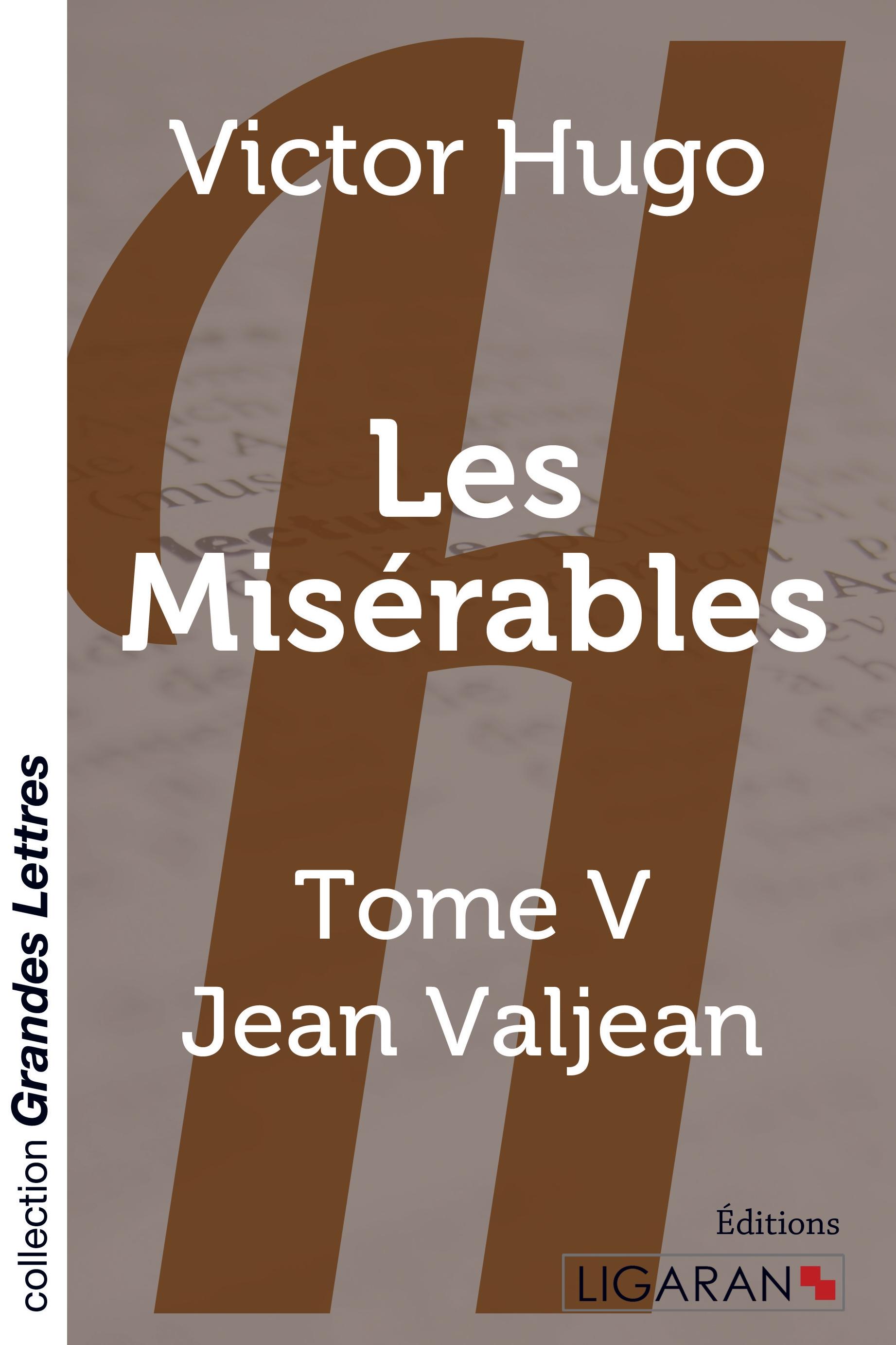 Vorderes Coverbild Les Misérables - Tome 5 (grands caractères)