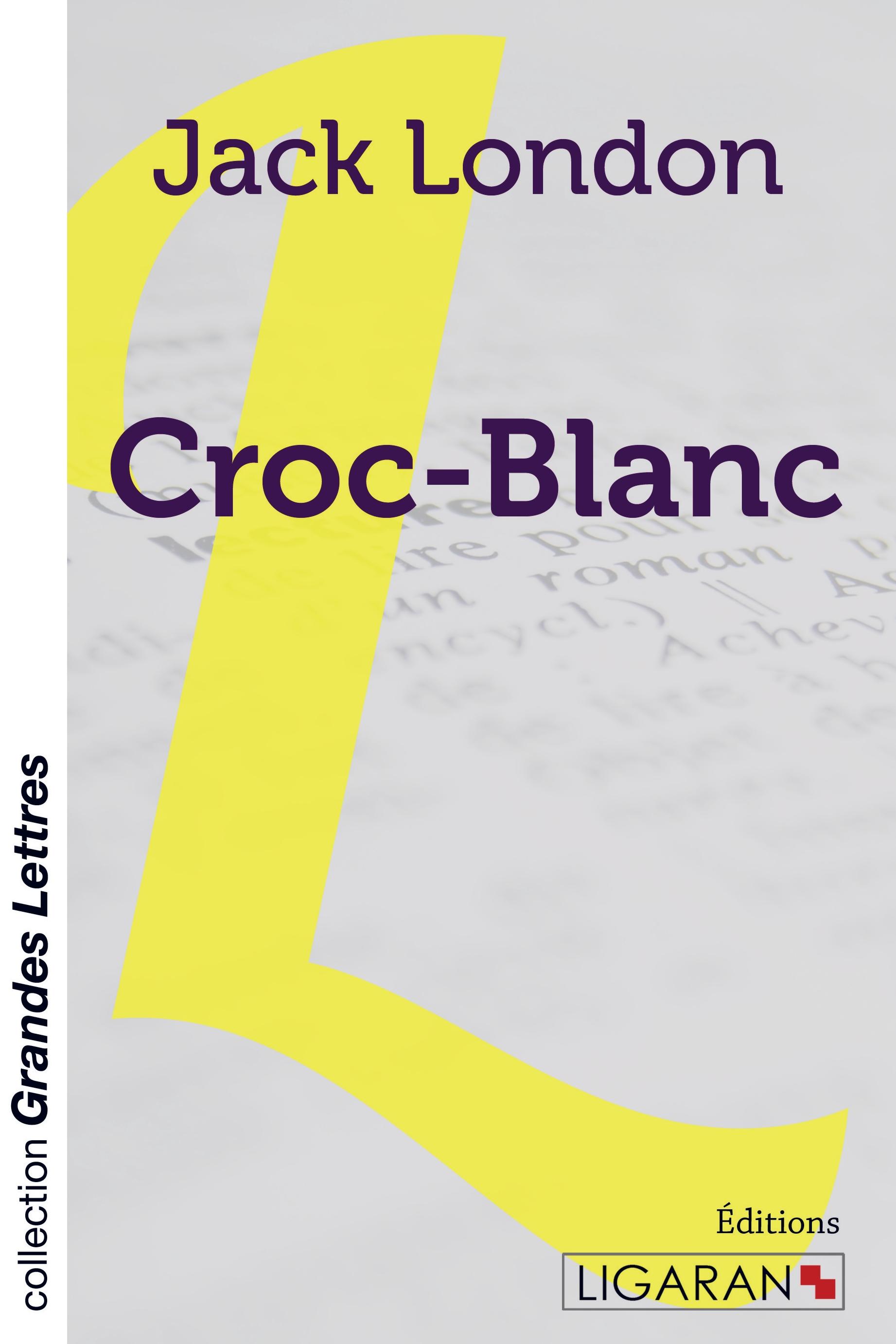 Vorderes Coverbild Croc-Blanc (grands caractères)