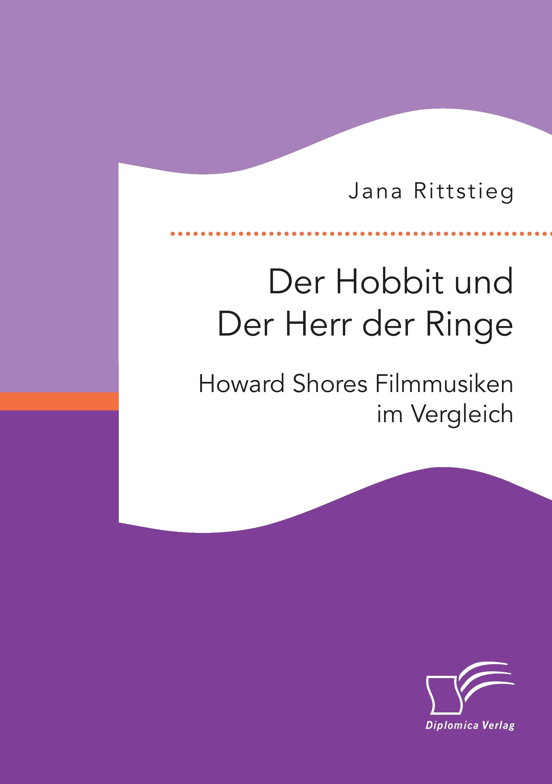 Vorderes Coverbild Der Hobbit und Der Herr der Ringe: Howard Shores Filmmusiken im Vergleich