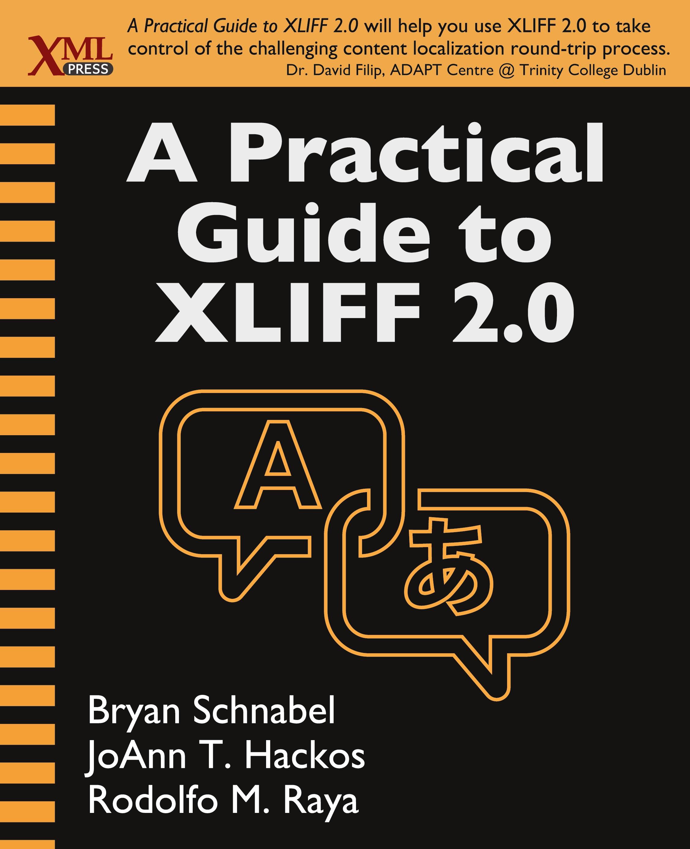 Vorderes Coverbild A Practical Guide to XLIFF 2.0