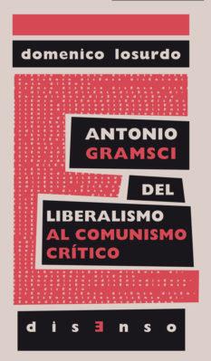 Vorderes Coverbild Antonio Gramsci del liberalismo al "comunismo crítico"