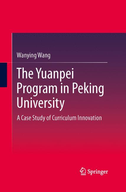 Vorderes Coverbild The Yuanpei Program in Peking University
