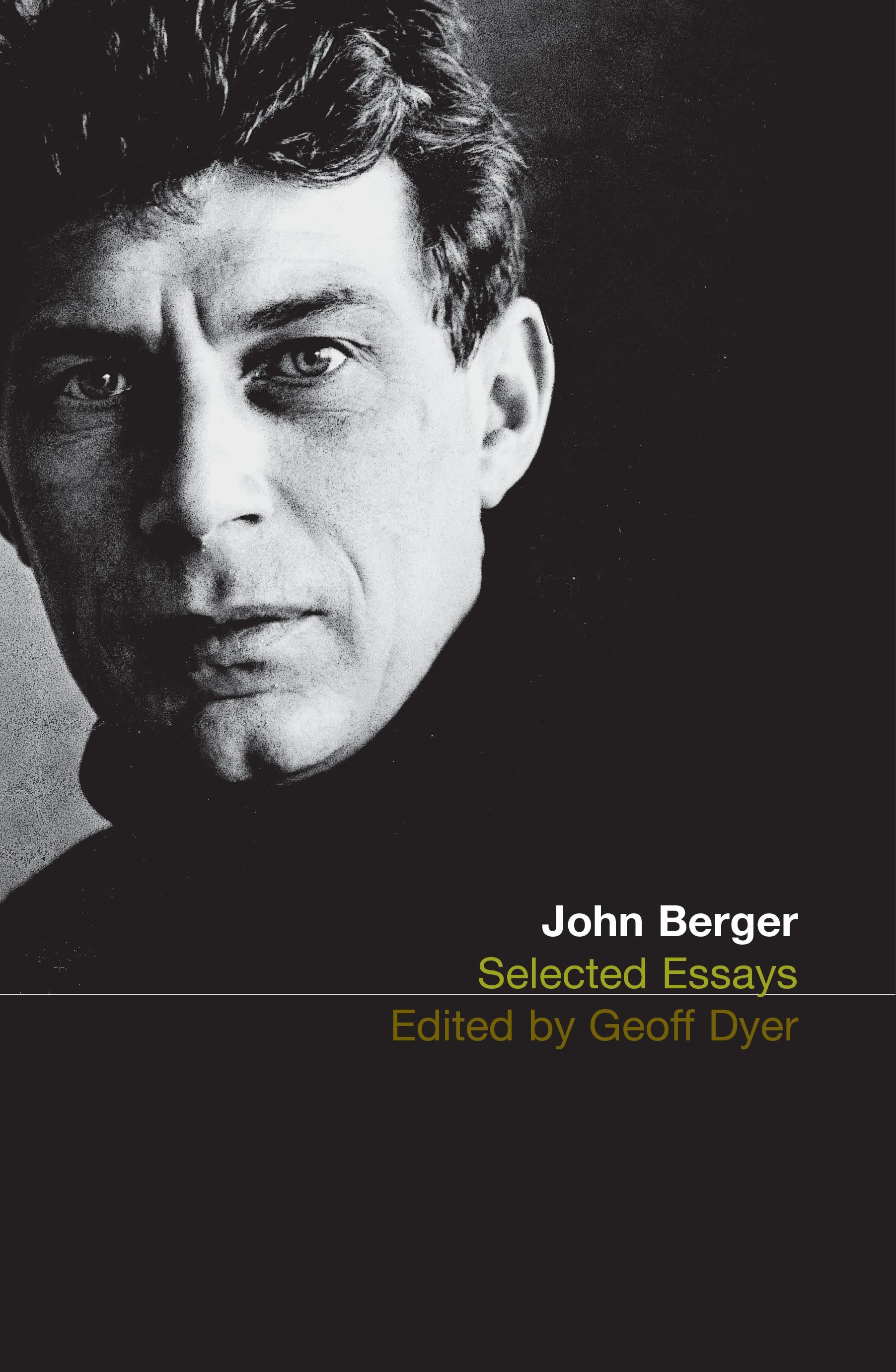Vorderes Coverbild The Selected Essays of John Berger