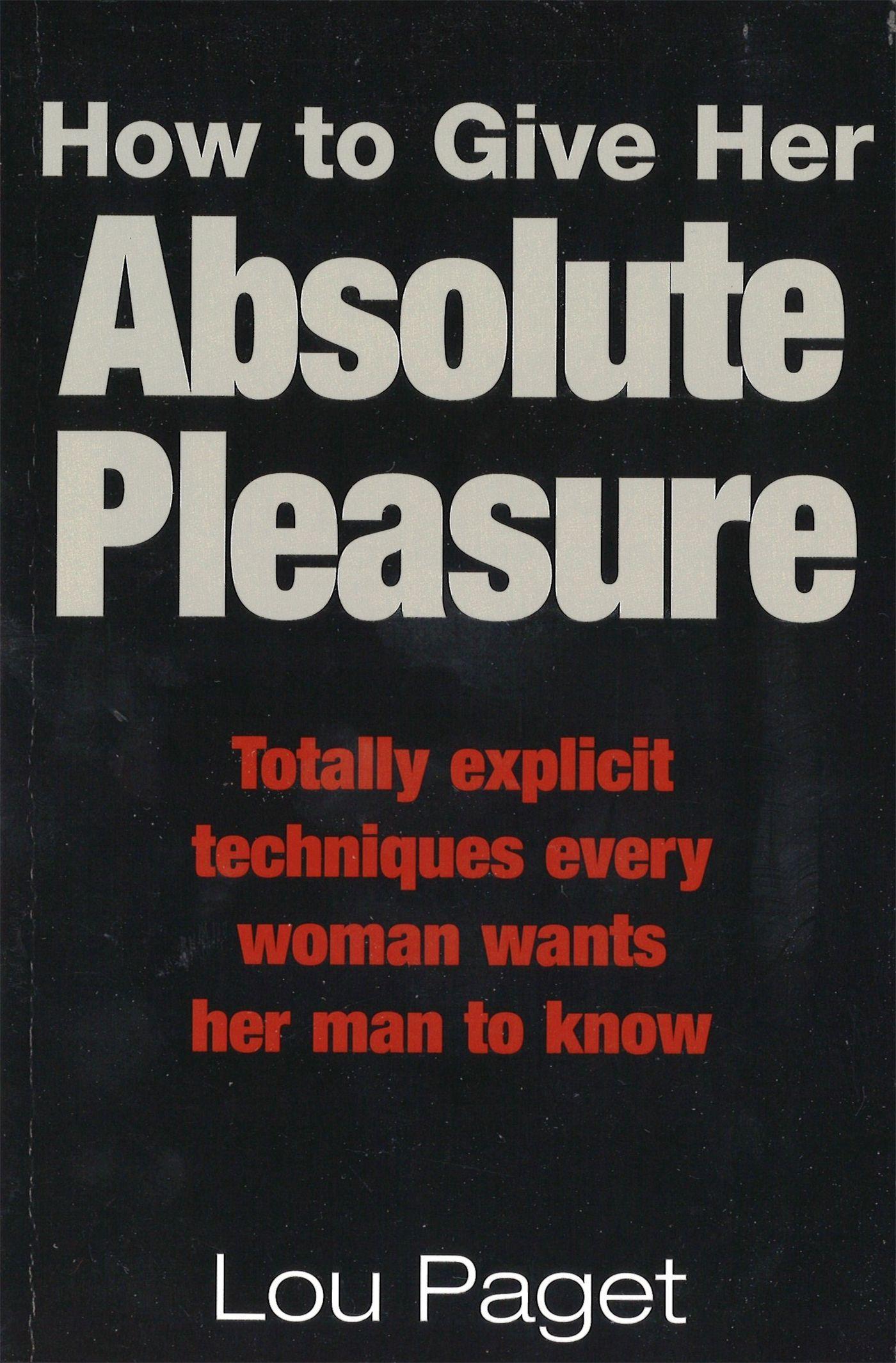 Vorderes Coverbild How To Give Her Absolute Pleasure