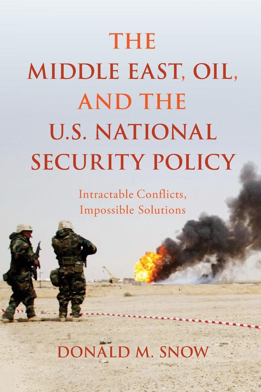 Vorderes Coverbild Middle East, Oil, and the U.S. National Security Policy