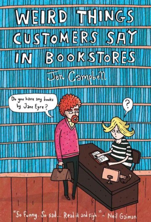 Vorderes Coverbild Weird Things Customers Say in Bookstores