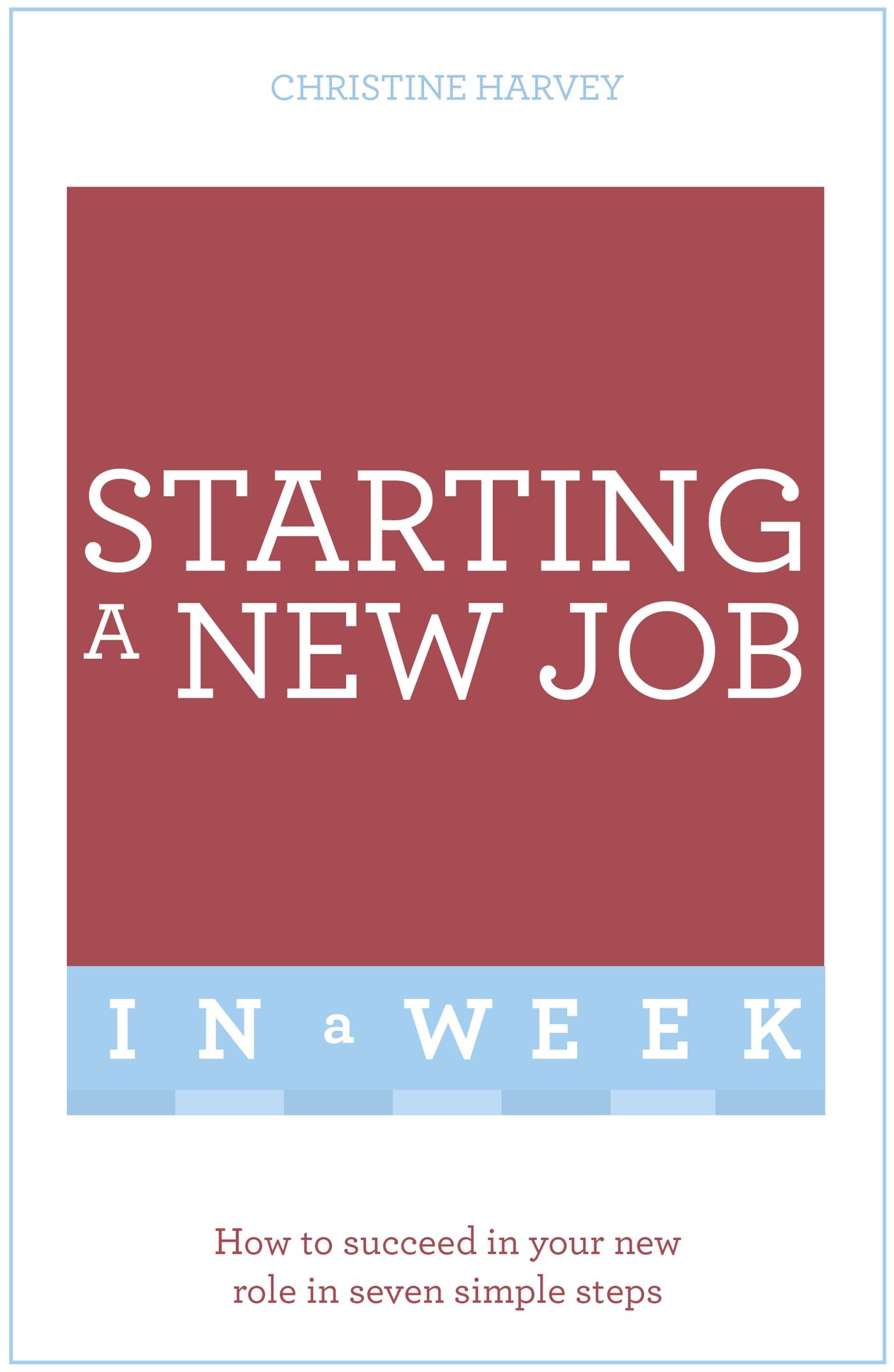 Vorderes Coverbild Start Your New Job in a Week
