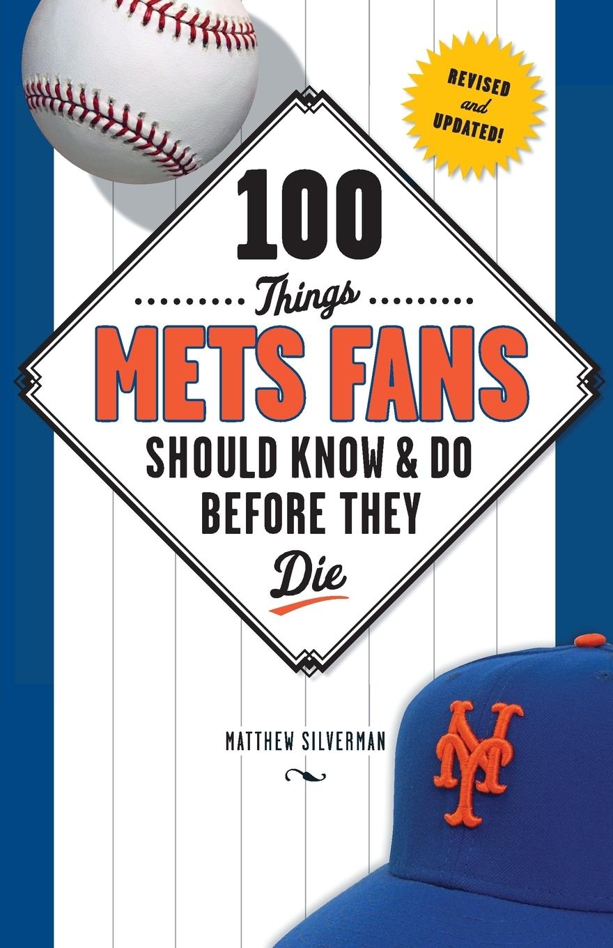 Vorderes Coverbild 100 Things Mets Fans Should Know & Do Before They Die