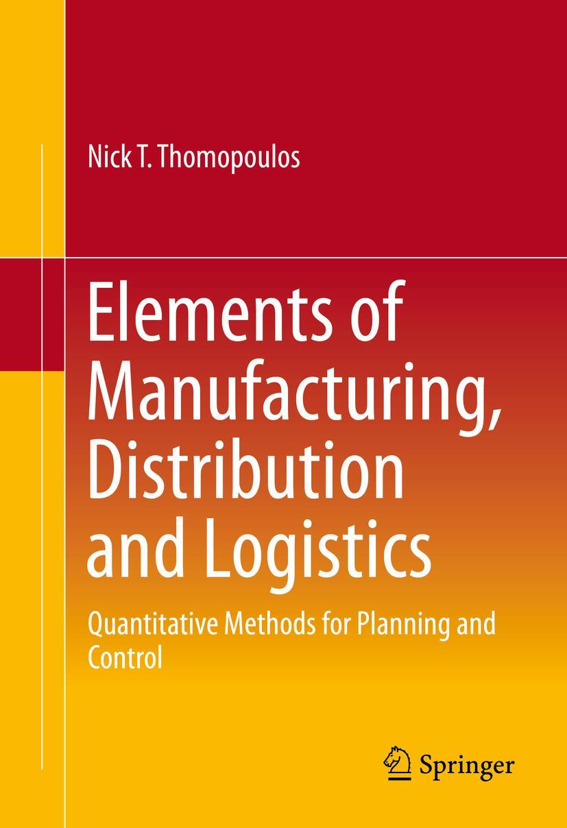 Vorderes Coverbild Elements of Manufacturing, Distribution and Logistics