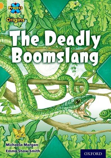Vorderes Coverbild Project X Origins: Gold Book Band, Oxford Level 9: Communication: The Deadly Boomslang