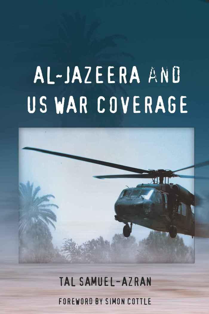 Vorderes Coverbild Al-Jazeera and US War Coverage