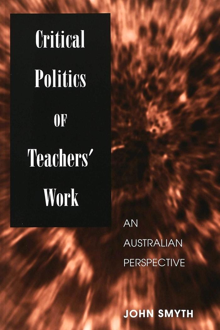 Vorderes Coverbild Critical Politics of Teachers' Work