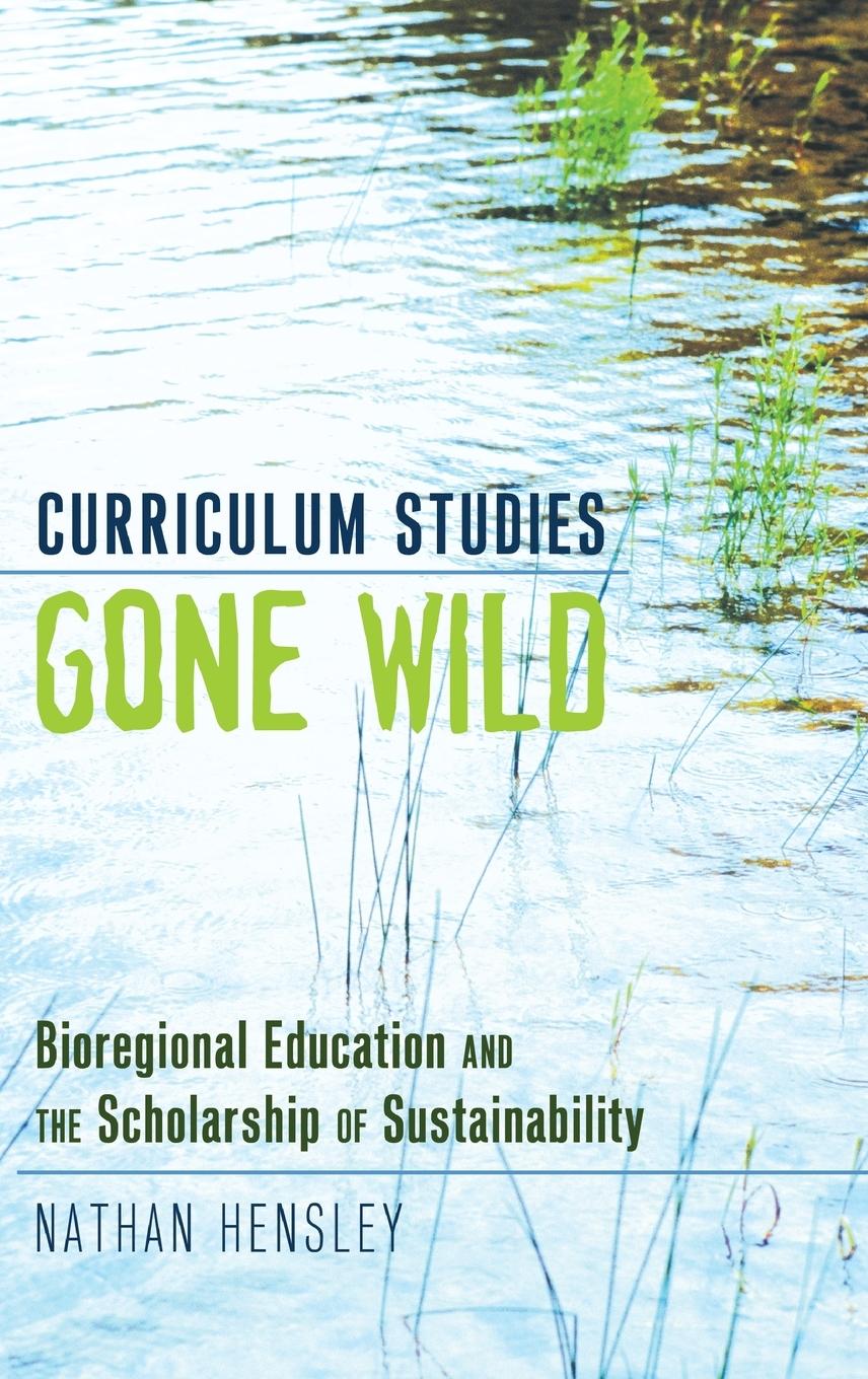 Vorderes Coverbild Curriculum Studies Gone Wild